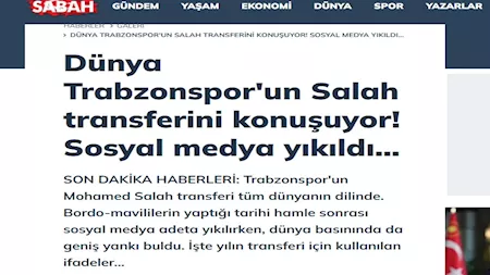 كيف تفاعلت الصحف التركية مع انتقال محمد صلاح إلى طرابزون سبور؟ | ضي النهار صحيفة صباح التركية
